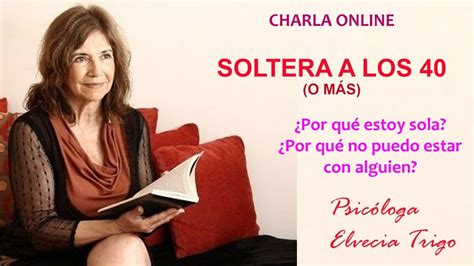 sin hijos solteras de 40 a 50 aos|Mi duelo secreto: más de 35 años, soltera y sin hijos